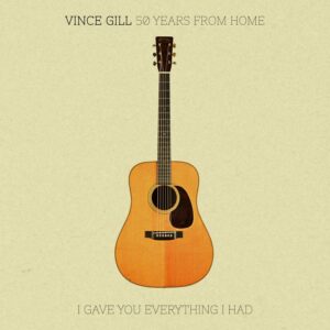 VinceGill_50yrs_IGaveYou_Cvr_1500_HI-RES_WEB